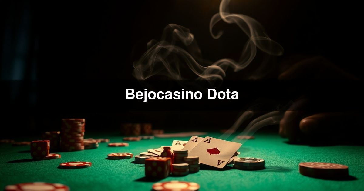 Bejocasino Dota