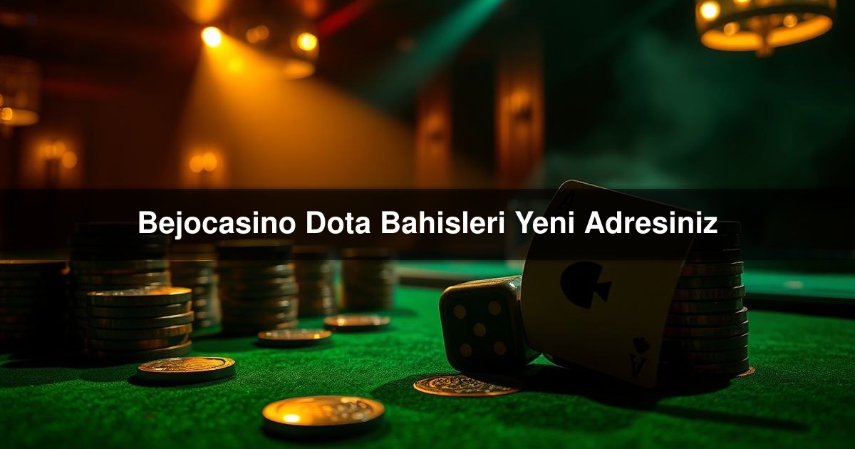 Bejocasino Dota