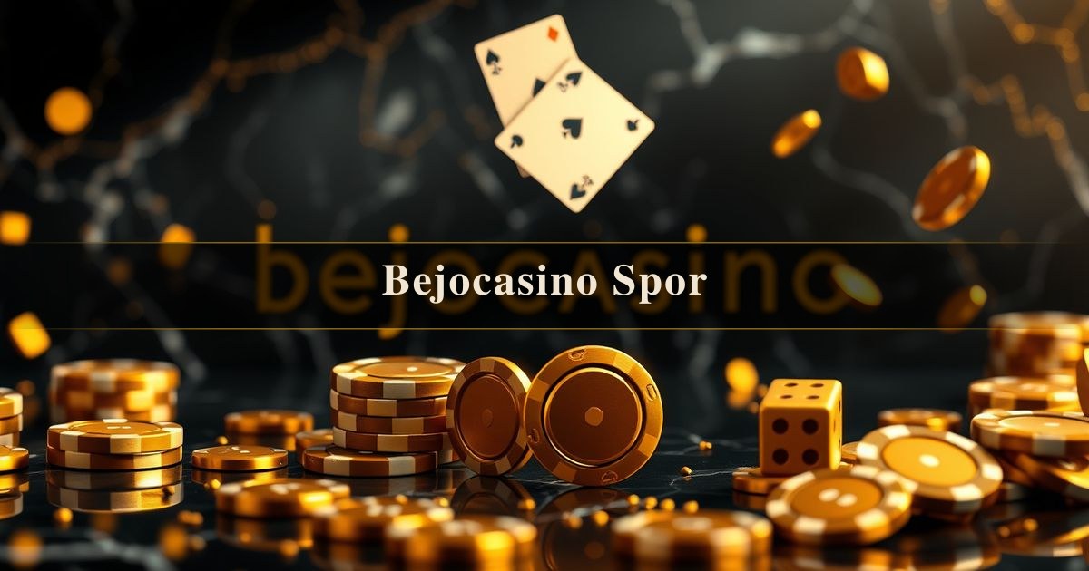 Bejocasino Spor